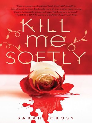 cover image of Kill Me Softly
